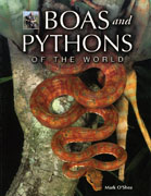 Boas and pythons of the world